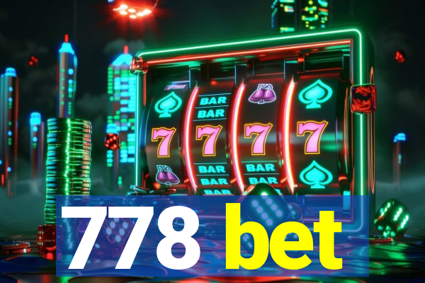 778 bet